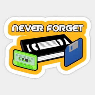 Never Forget Retro Sticker